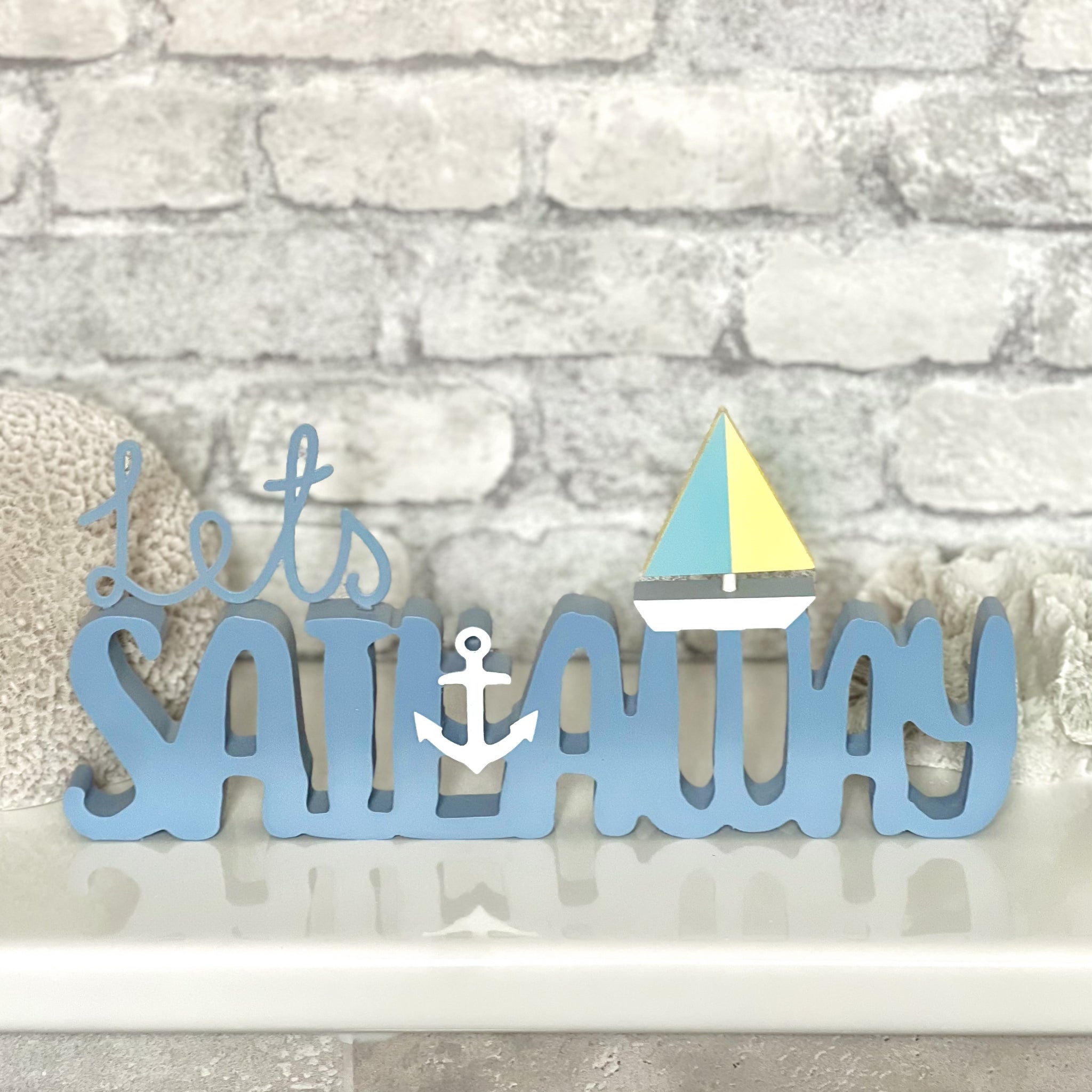 Lets Sail Away Wooden Plaque