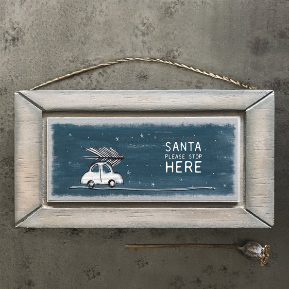 Christmas Sign - Santa please stop here