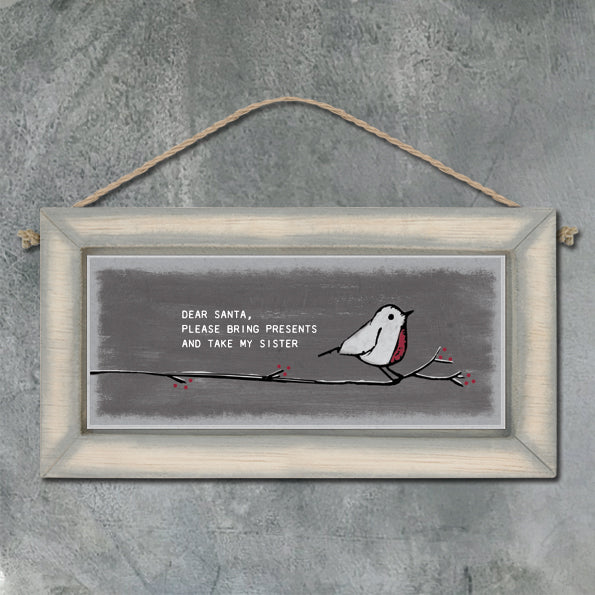 Christmas Sign - Santa take sister