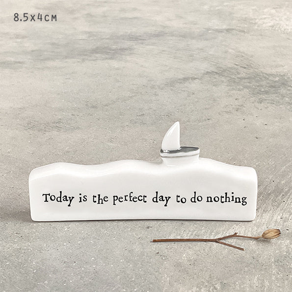 Little Porcelain Scene - Today is the Perfect Day