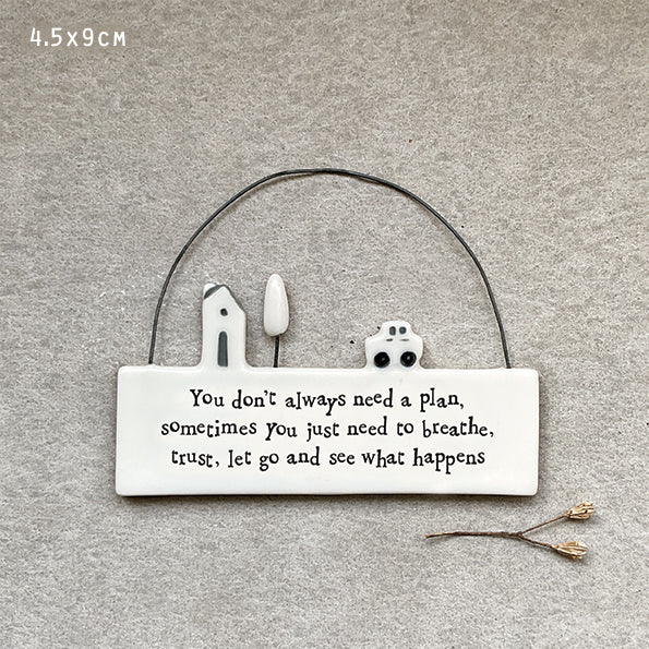 Hanging Porcelain Scene - Don't Always Need a Plan