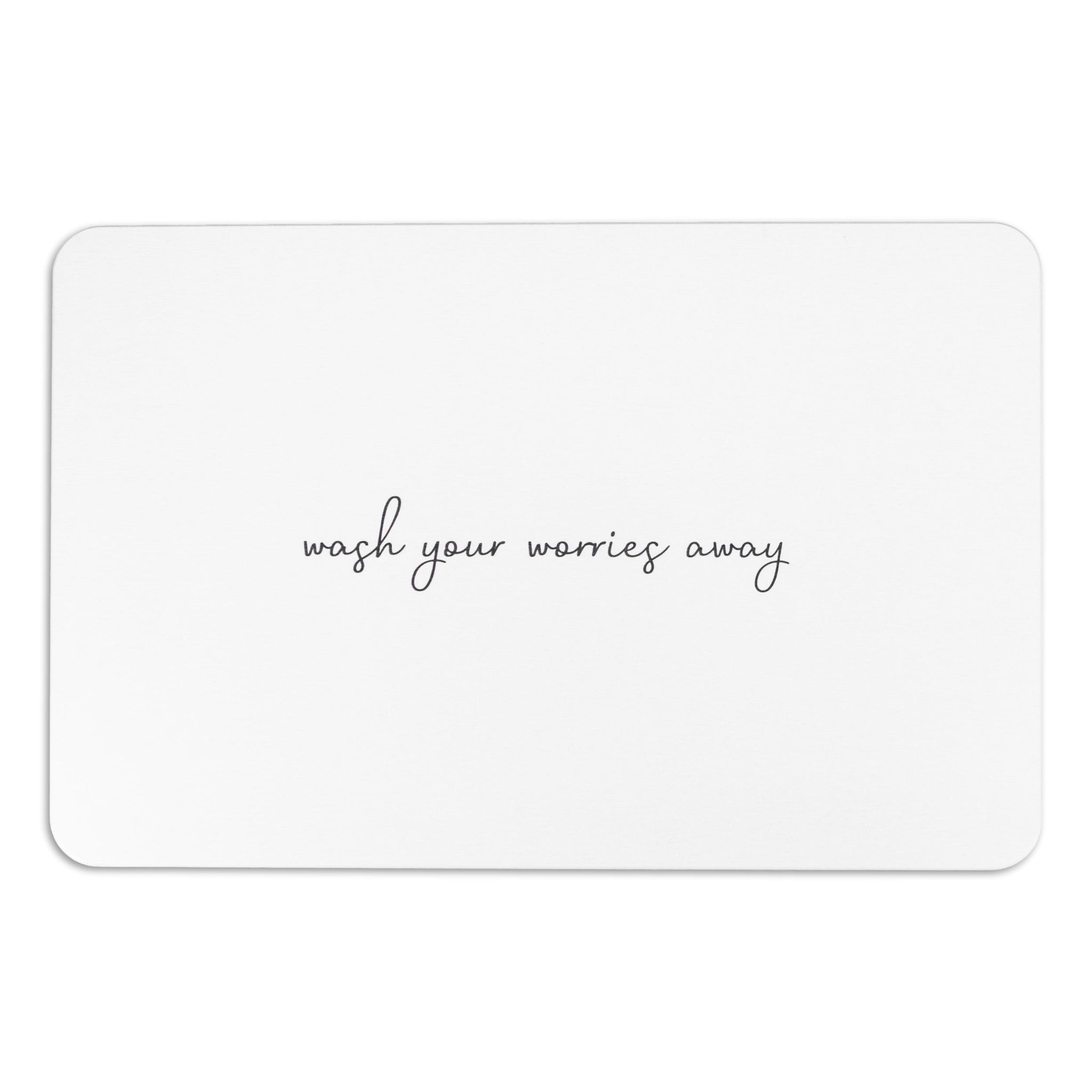 Wash Your Worries Away Stone Bath Mat